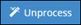 Unprocess Button